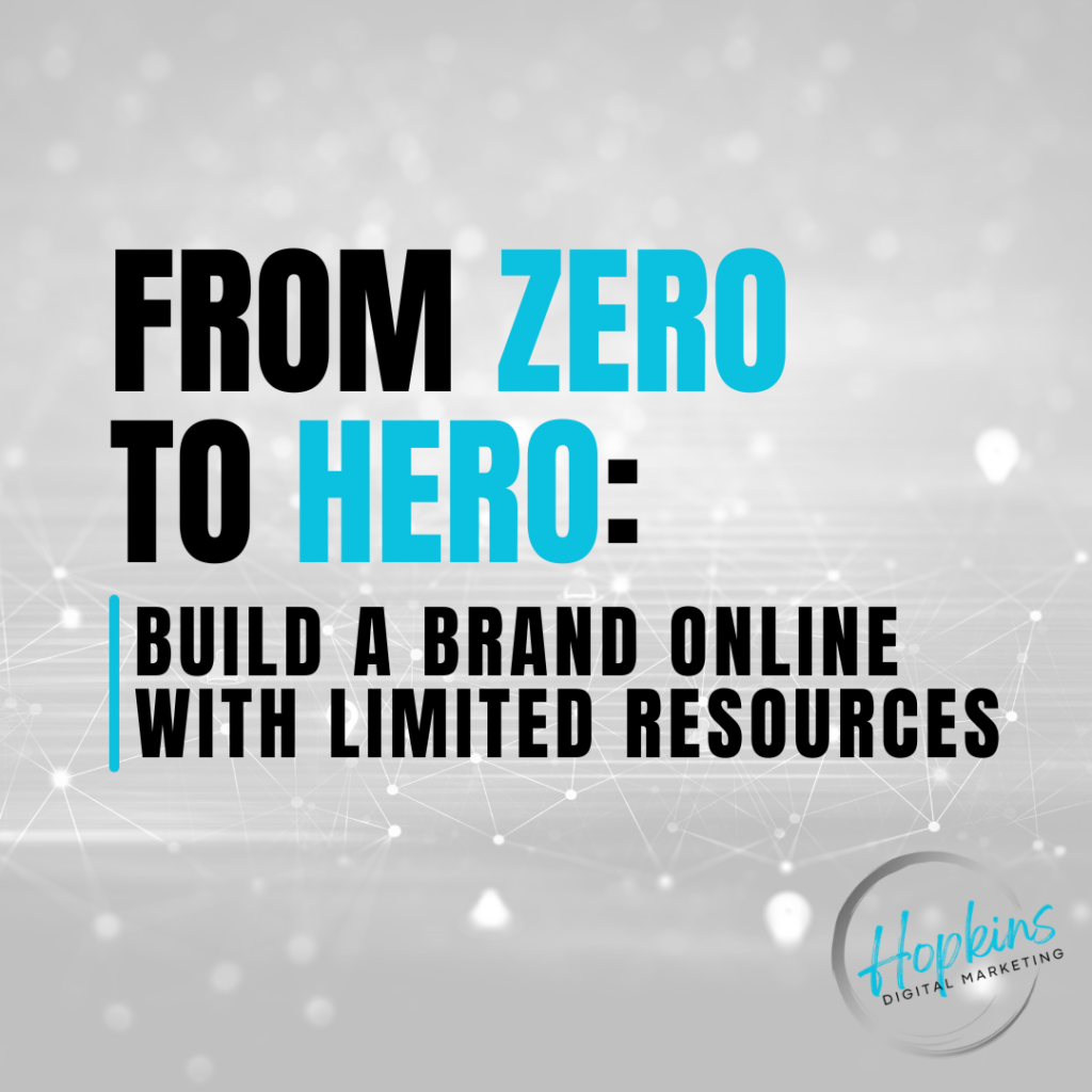 How to build a brand online with limited resources